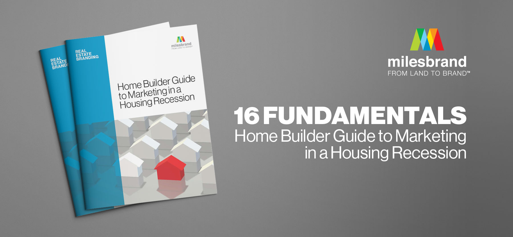 Home Builder Guide to Marketing in a Housing Recession